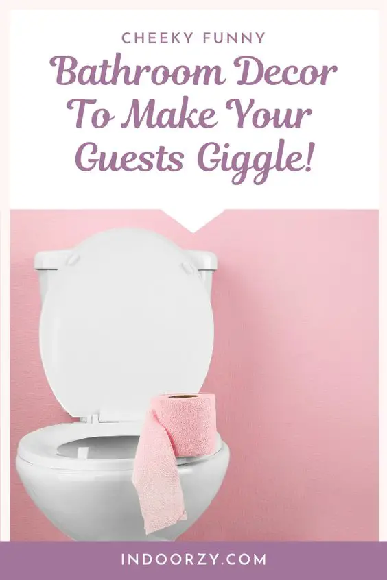 Funny Cheeky Bathroom Decor To Make Your Guests Giggle