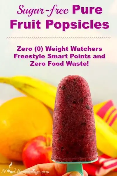 Sugar-Free Pure Fruit Popsicles - Food Meanderings