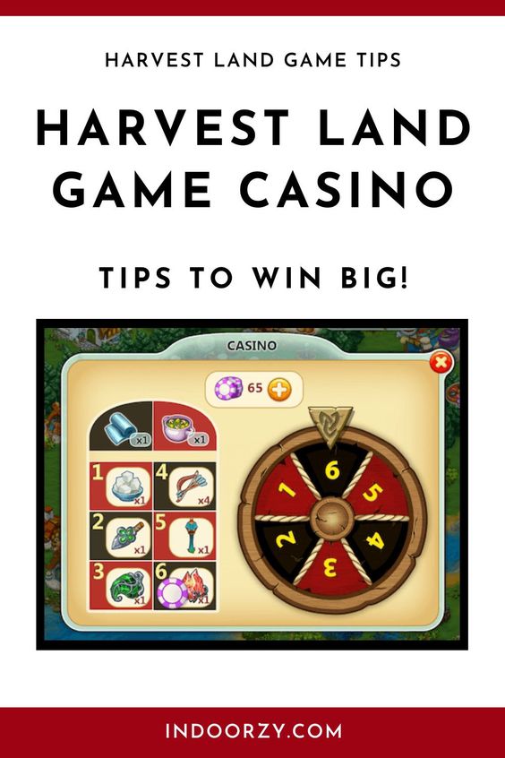 Harvest Land Casino | 4 Tips to Win Big in Harvest Land Game (Harvest Land Game Tips)